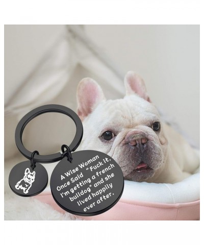 French Bulldog Gift Dog Mom Gift A Wise Woman Getting A French Bulldog and Lived Happily Ever After Dog Owner Gift Bl French ...