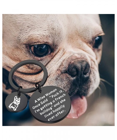 French Bulldog Gift Dog Mom Gift A Wise Woman Getting A French Bulldog and Lived Happily Ever After Dog Owner Gift Bl French ...